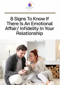 8 Signs To Know If There’s An Emotional Affair-Infidelity In Your Relationship| Becoming Well Institute