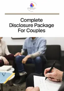 Complete Disclosure Package for Couples| Becoming Well Institute