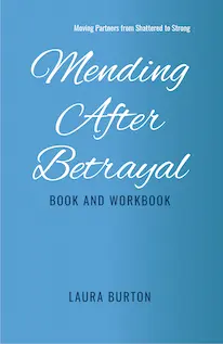 Book Cover of Mending after Betrayal| Becoming Well Institute